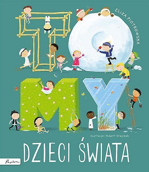 To MY dzieci świata
