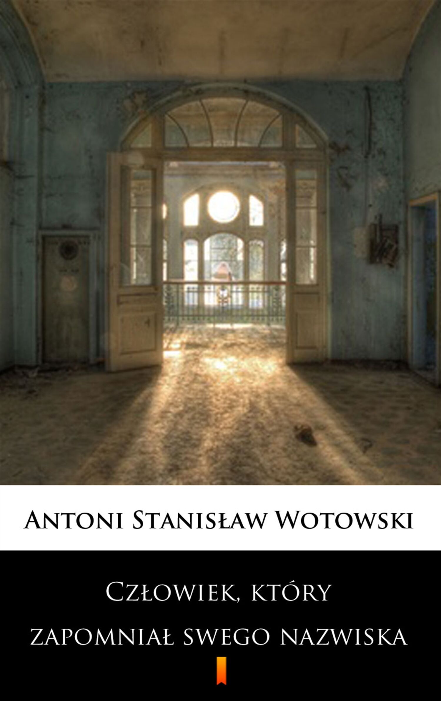 Człowiek, który zapomniał swego nazwiska (e-book)