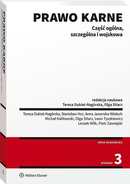 Prawo karne. Część ogólna szczególna i wojskowa