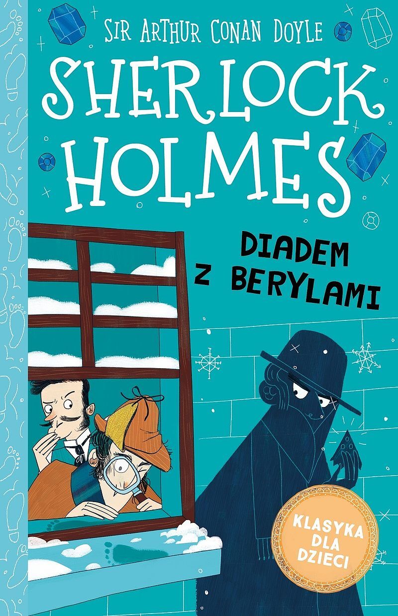 Diadem z berylami. Klasyka dla dzieci. Sherlock holmes. Tom 26