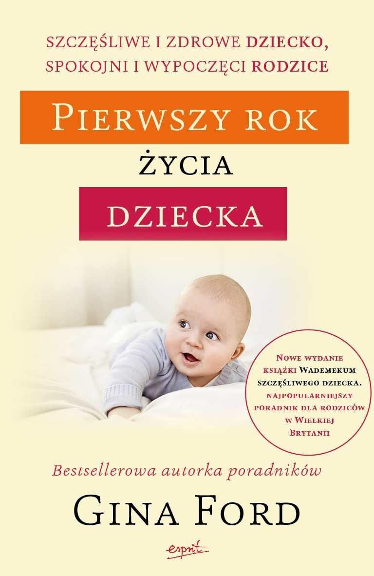 Pierwszy rok życia dziecka wyd. 3