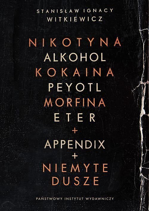Nikotyna alkohol kokaina... / Niemyte dusze
