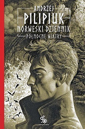 Północne wiatry. Cykl Norweski dziennik. Tom 3