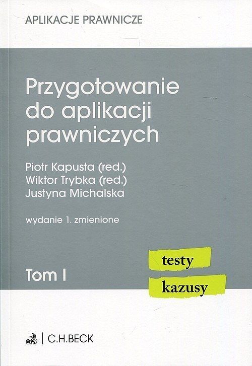 Przygotowanie do aplikacji prawniczych. Tom 1