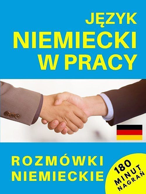 Język niemiecki w pracy Rozmówki niemieckie