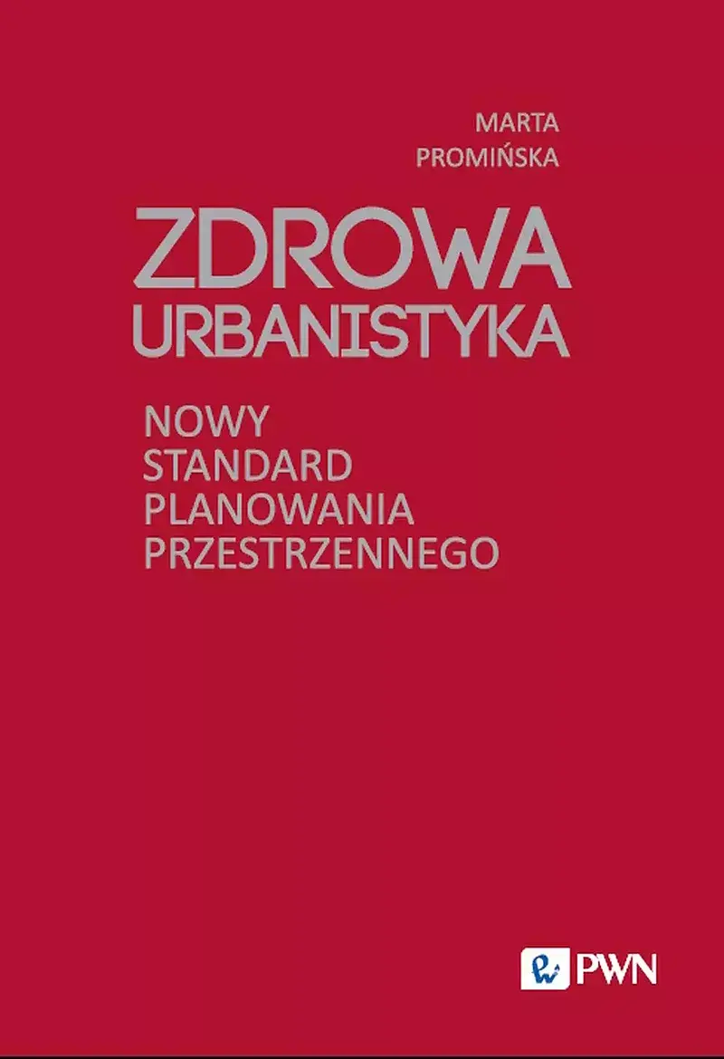 Zdrowa Urbanistyka