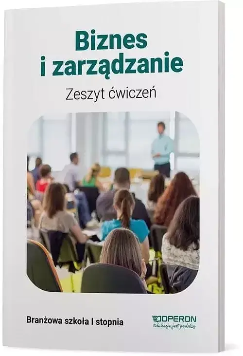 Biznes i zarządzanie Zeszyt ćwiczeń