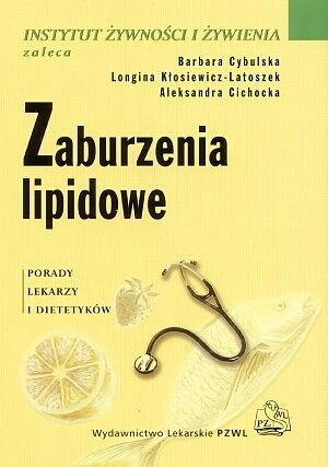 Zaburzenia lipidowe Porady lekarzy i dietetyków