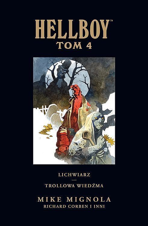 Hellboy - Wydanie zbiorcze - 04 - Lichwiarz / Trollowa wiedźma