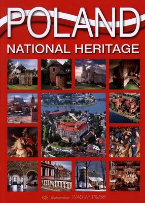 Polska. Dziedzictwo narodowe wer. angielska