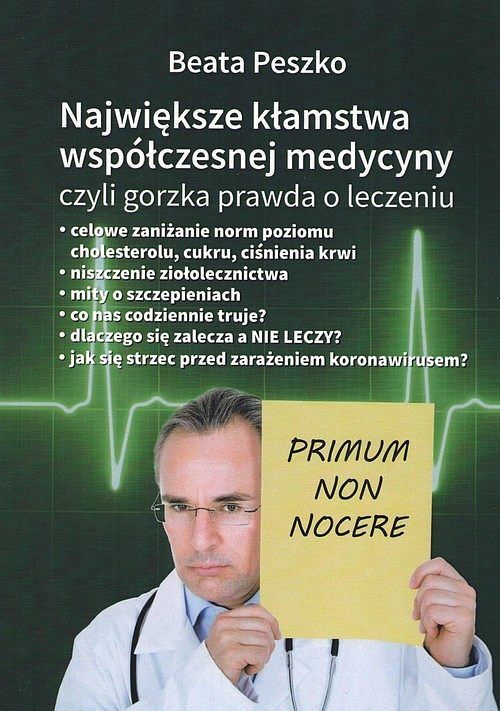 Największe kłamstwa współczesnej medycyny