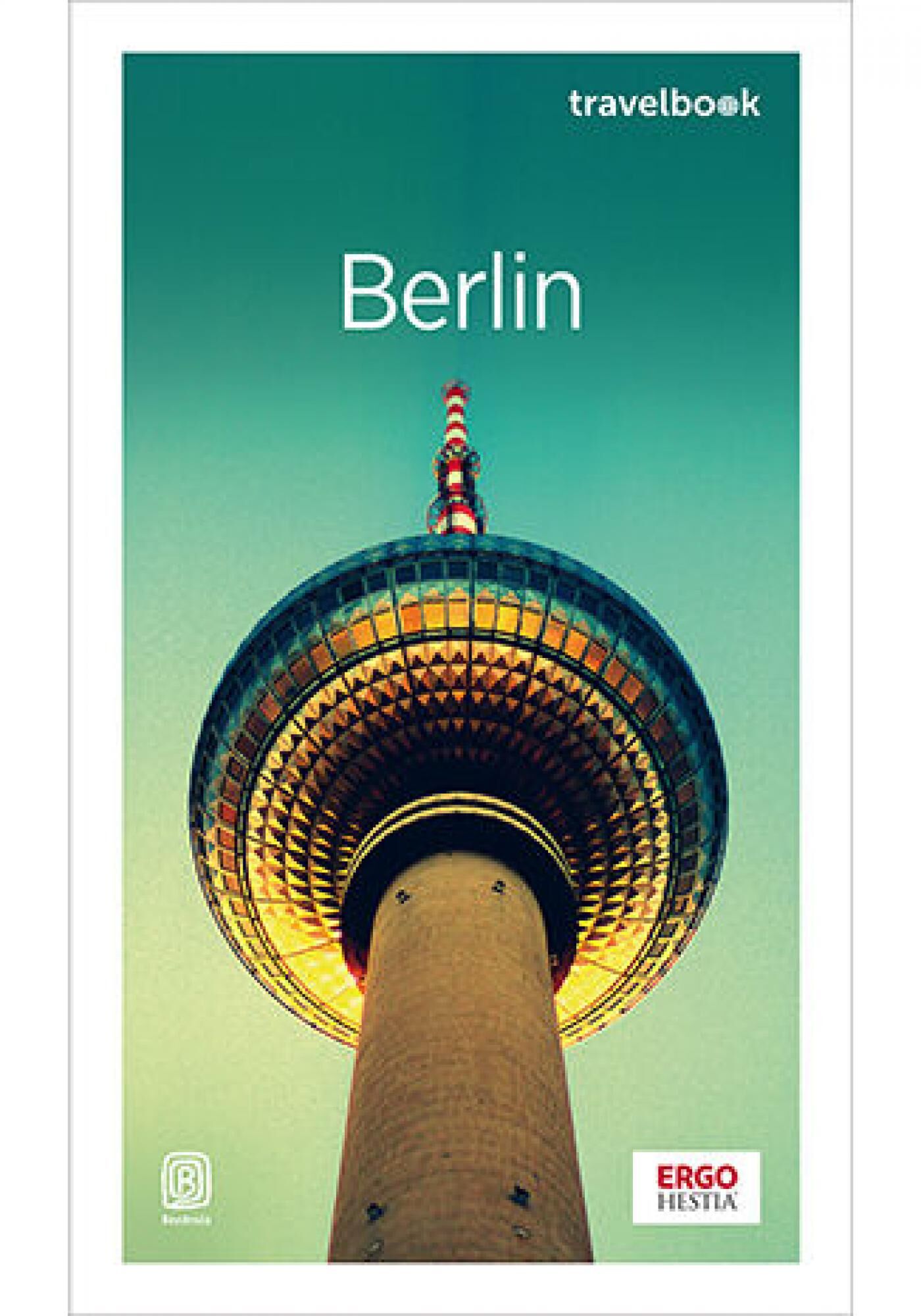 Berlin. Travelbook. Wydanie 3 (e-book)