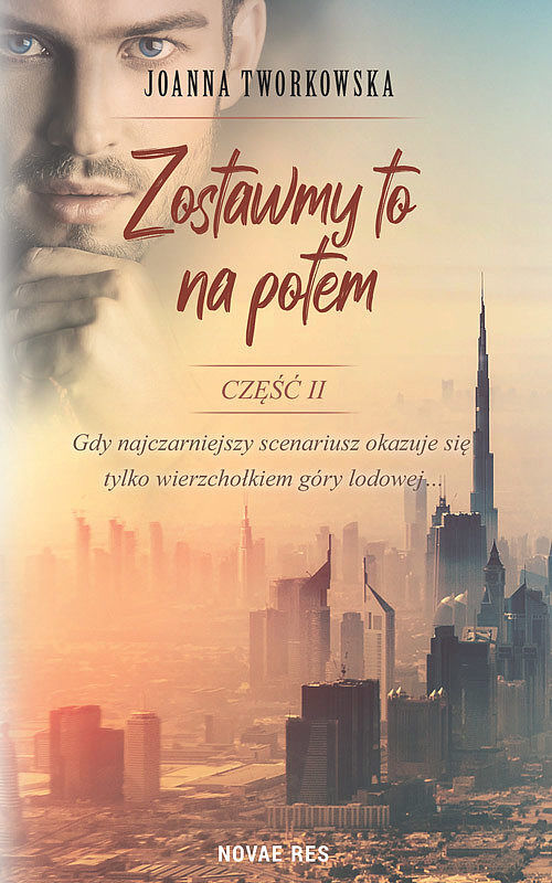 Zostawmy to na potem. Część 2