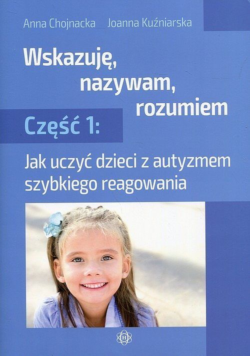 Wskazuję, nazywam, rozumiem. Część 1