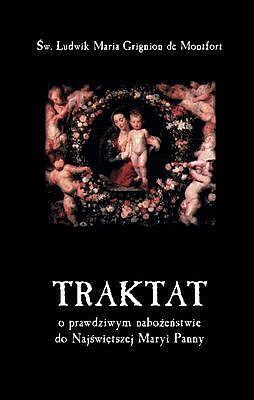 Traktat o prawdziwym nabożeństwie do Najświętszej MaryiPpanny