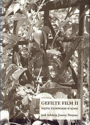 Gefilte film II. Wątki żydowskie w kinie