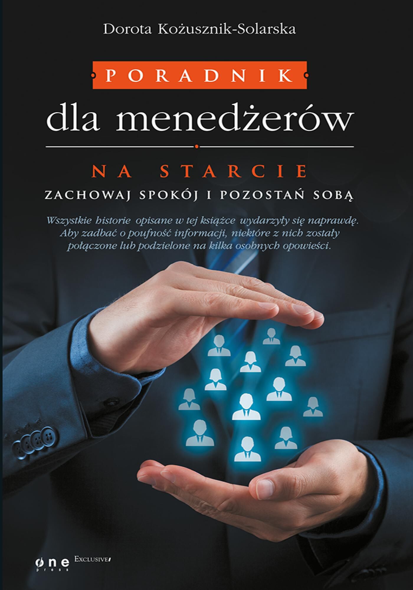 Poradnik dla menedżerów. Na starcie zachowaj spokój i pozostań sobą (e-book)