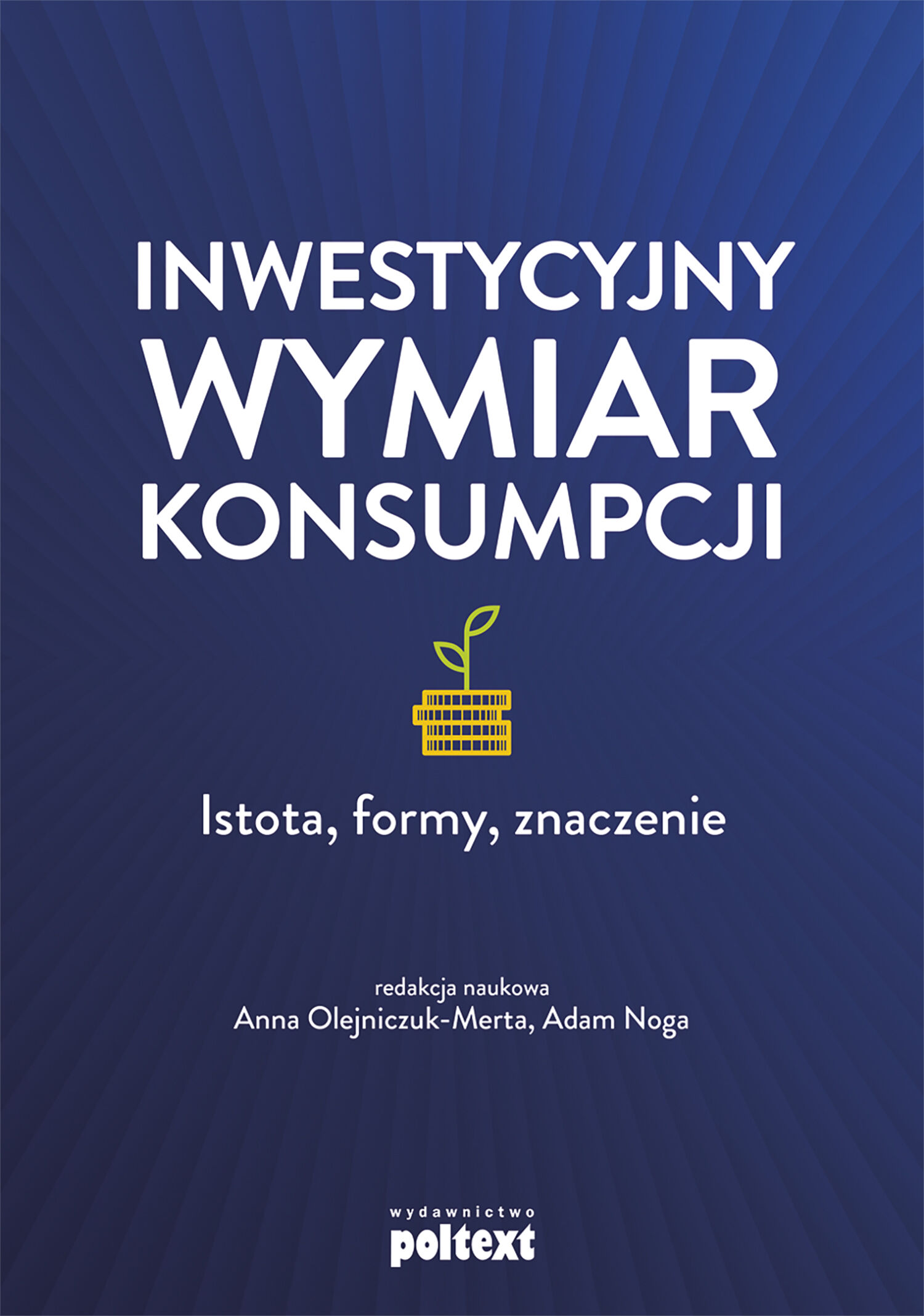 Inwestycyjny wymiar konsumpcji