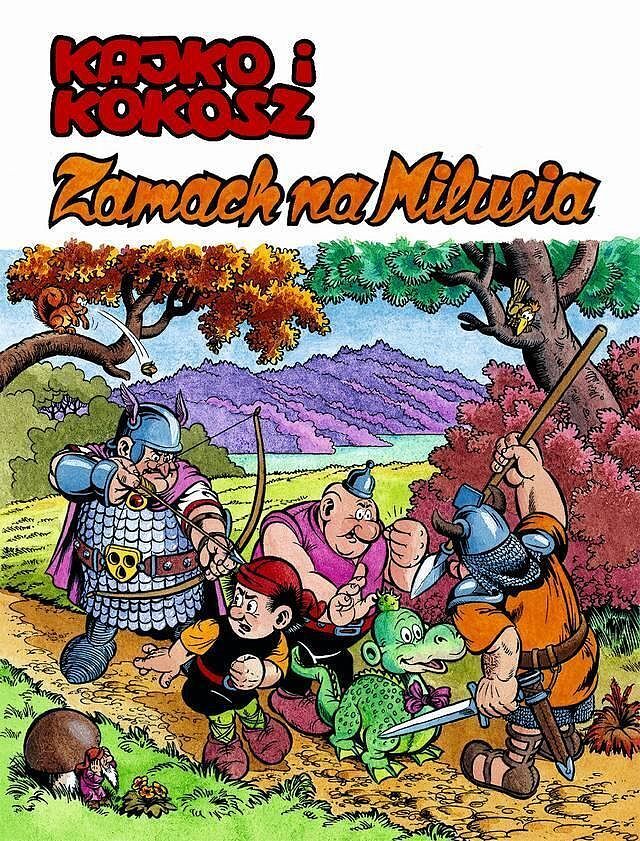 Kajko i Kokosz - 13 - Zamach na Milusia