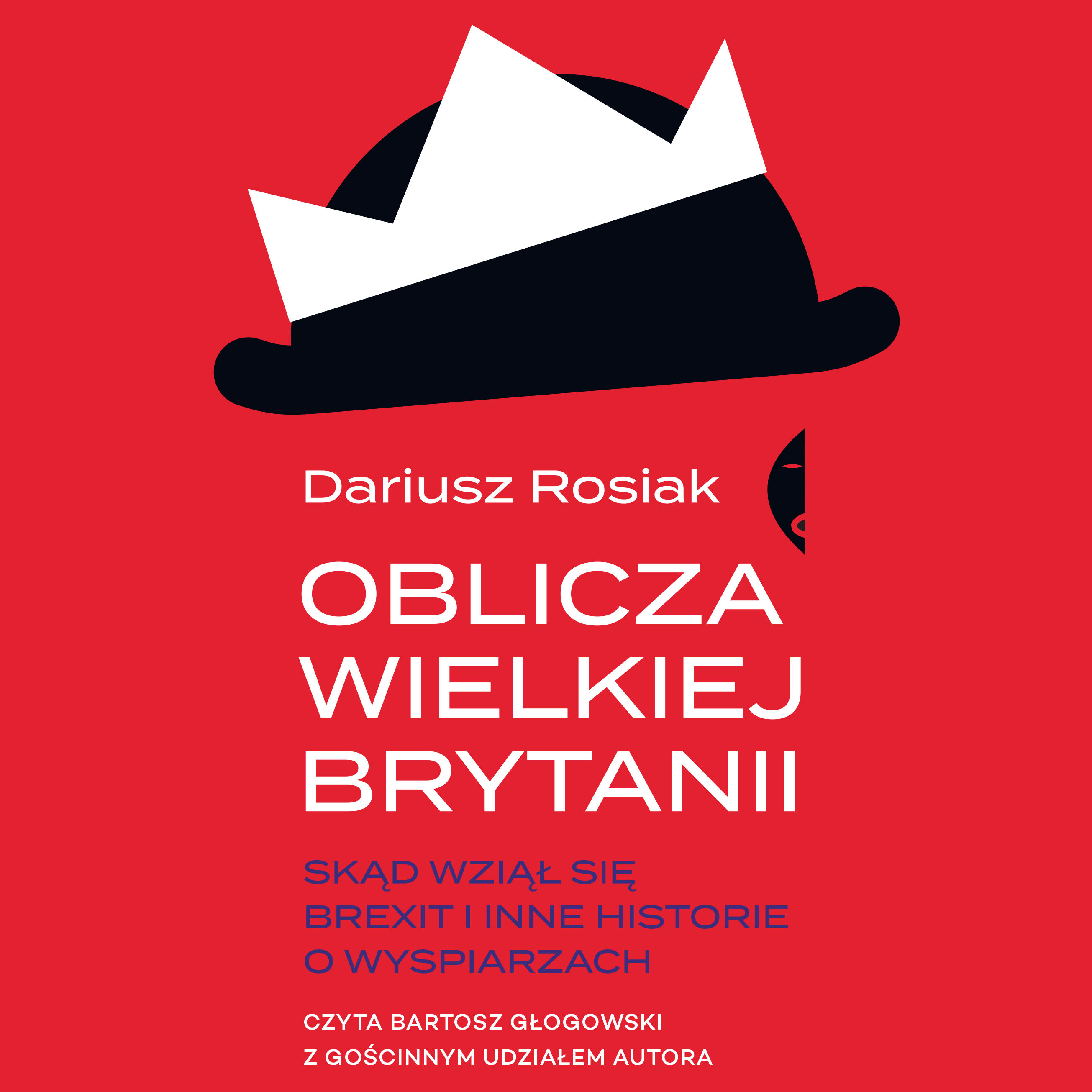 Oblicza Wielkiej Brytanii (audiobook MP3)