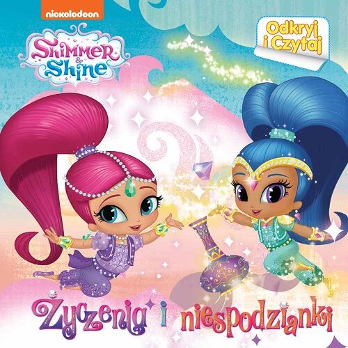 Shimmer &Shine Odkryj i Czytaj Życzenia i niespodzianki
