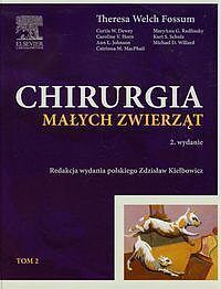 Chirurgia małych zwierząt. Tom 2