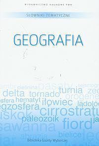 Słowniki tematyczne. Tom 5. Geografia