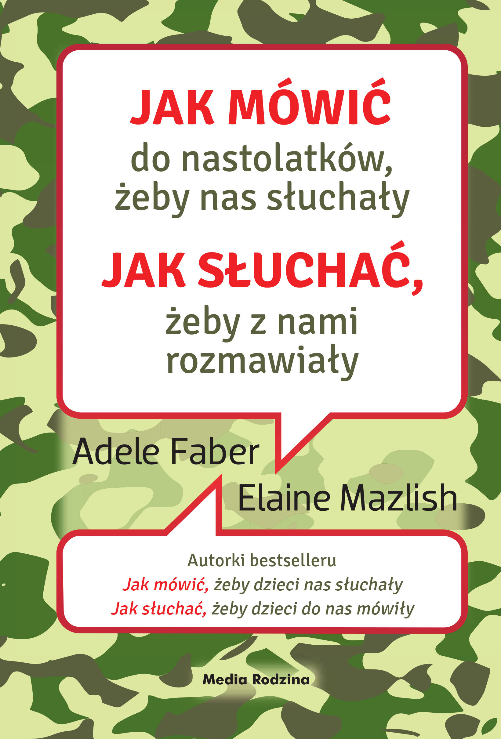 Jak mówić do nastolatków, żeby nas słuchały - 2016