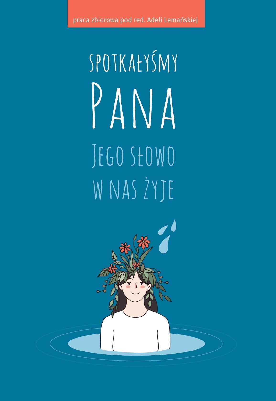 Spotkałyśmy Pana. Jego słowo w nas żyje (e-book)