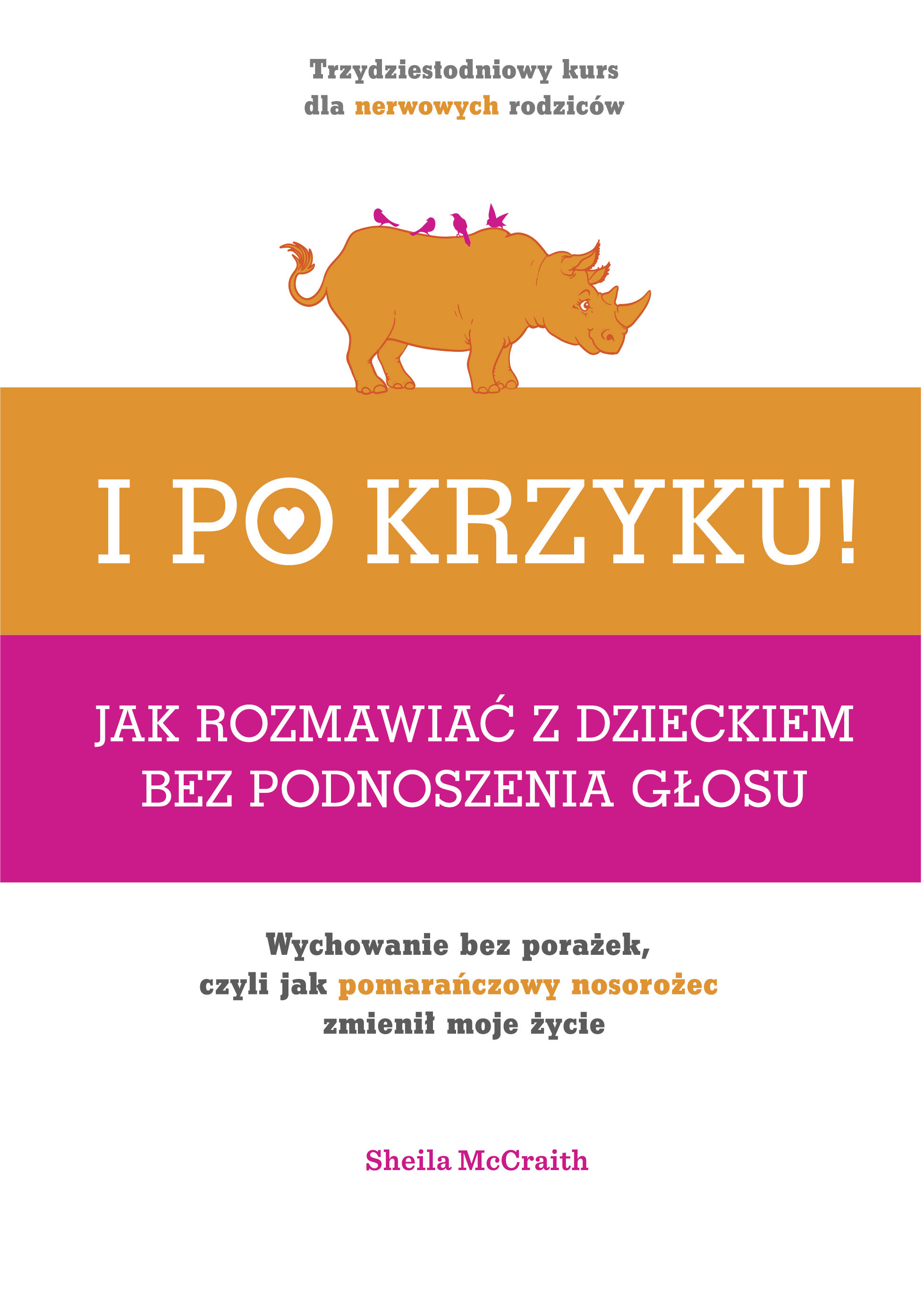 I po krzyku