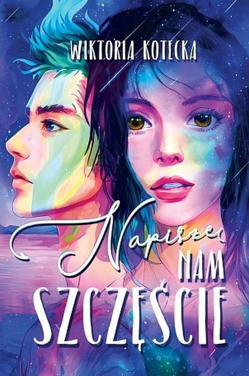 Napiszę nam szczęście