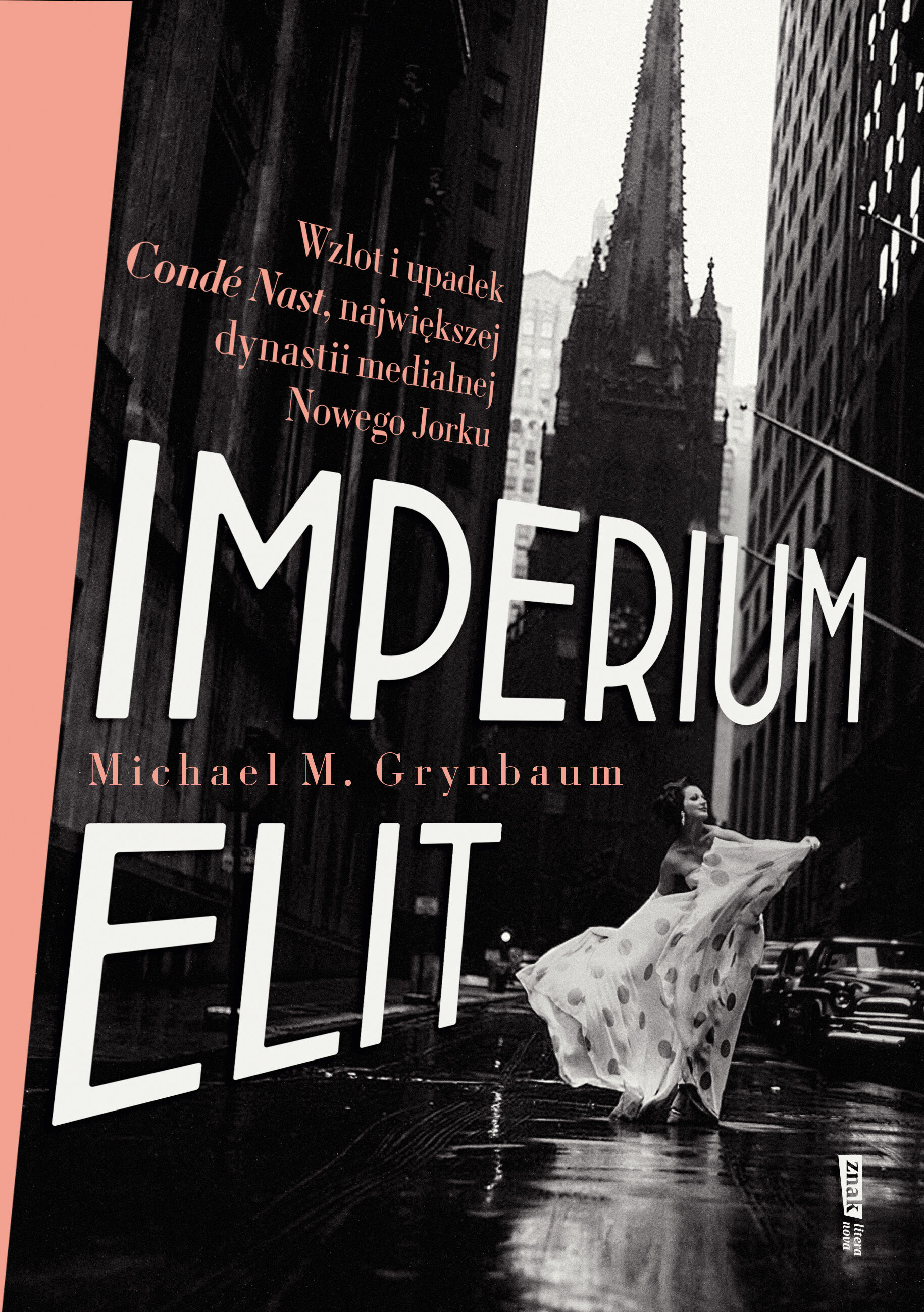 Imperium elit. Wzlot i upadek Condé Nast, największej dynastii medialnej Nowego Jorku (e-book)