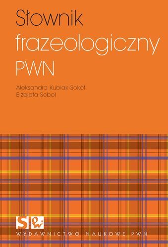 Słownik frazeologiczny pwn