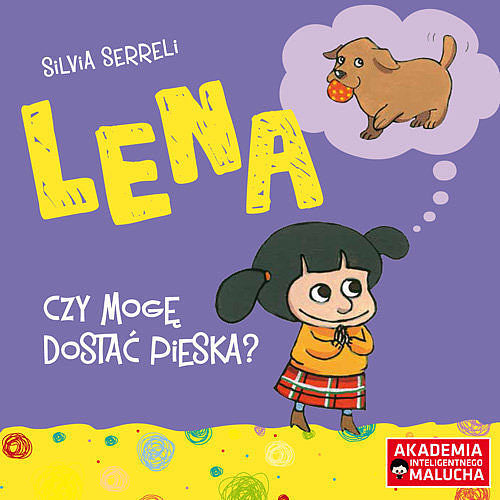 Lena czy mogę dostać pieska