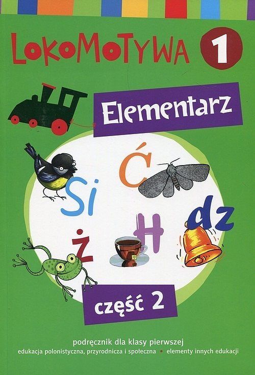 Lokomotywa 1 Elementarz. Część 2