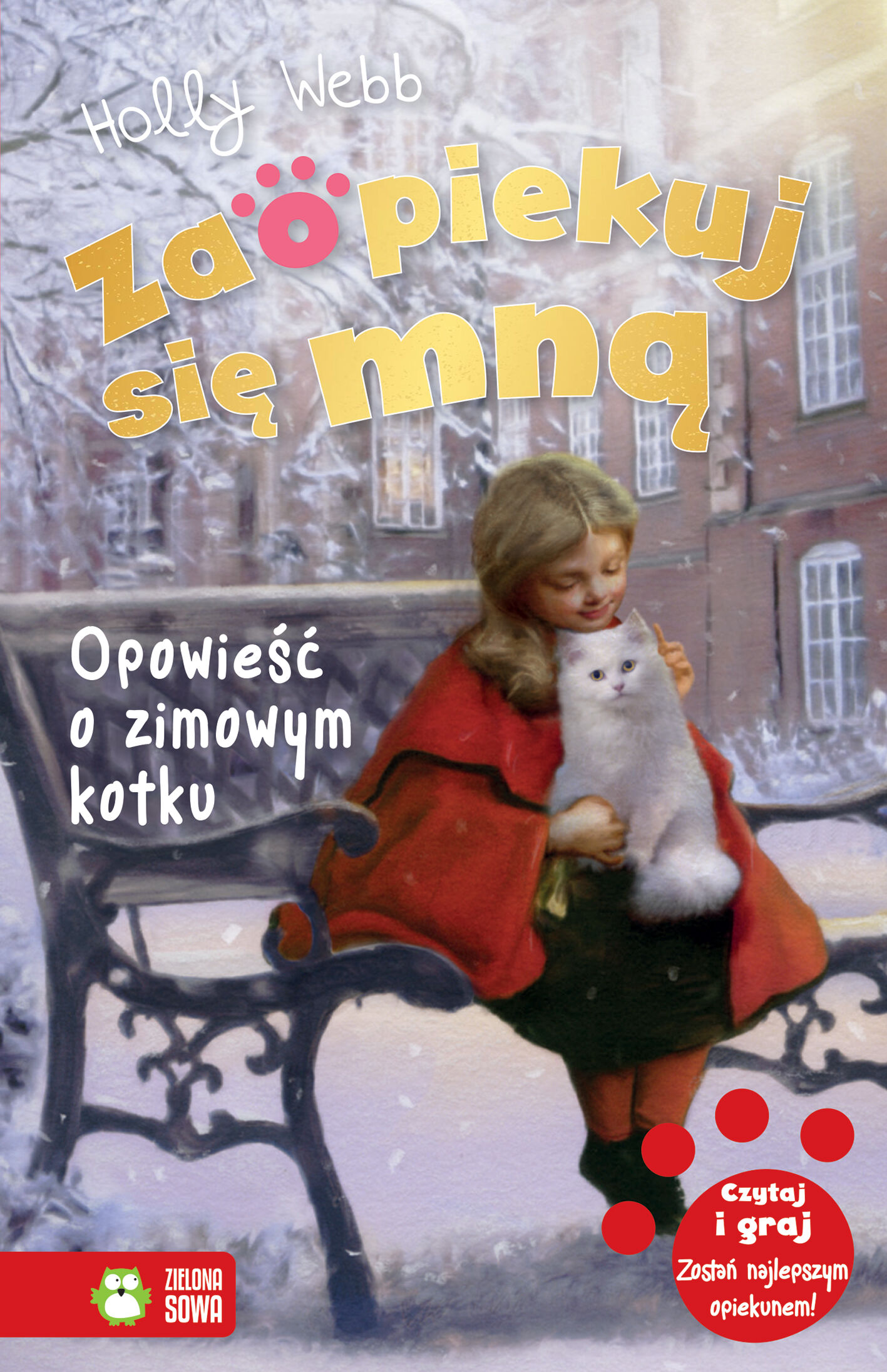 Zaopiekuj się mną. Opowieść o zimowym kotku