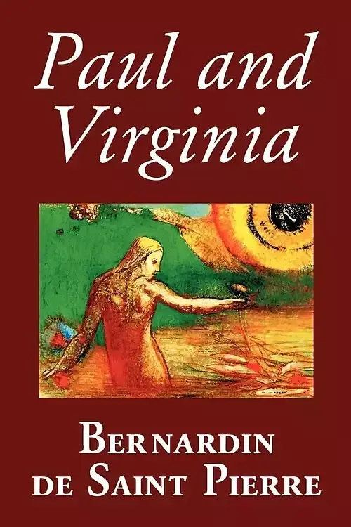 Paul and Virginia by Bernardin de Saint-Pierre, Fiction, Literary