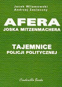Tajemnice policji politycznej Afera Joska Mitzenmachera