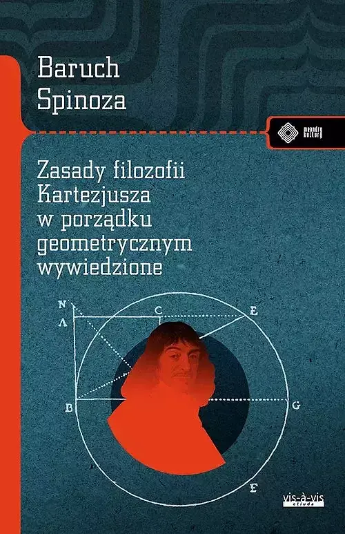 Zasady filozofii Kartezjusza w porządku geometrycznym wyłożone