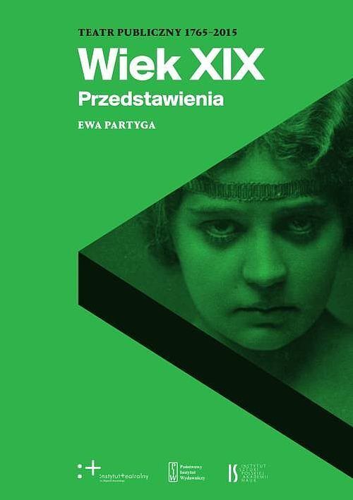Teatr publiczny 1765-2015 - Wiek XIX - Przedstawienia