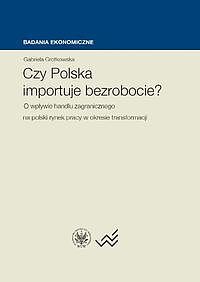 Czy Polska importuje bezrobocie