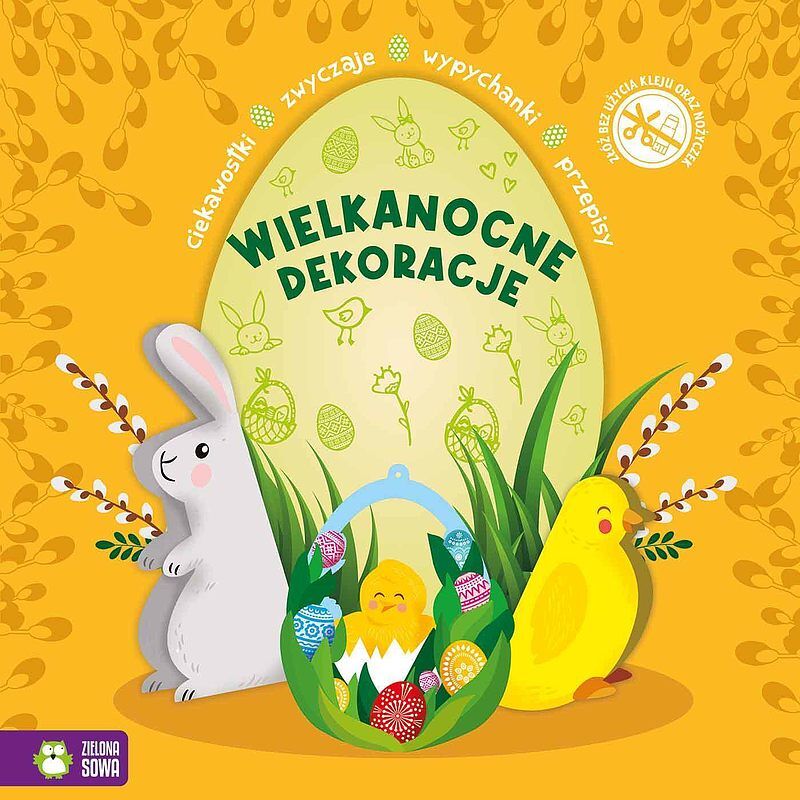 Wypychanki wielkanocne. Wielkanocne dekoracje