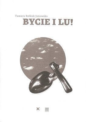 Bycie i Lu!
