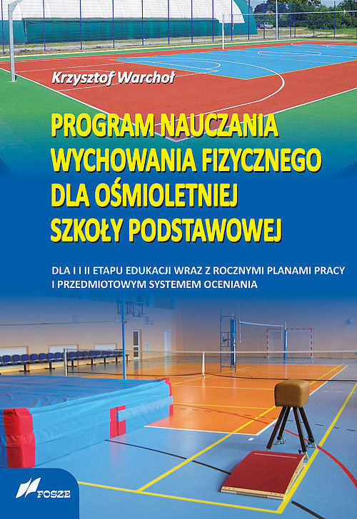 Program nauczania wychowania fizycznego dla ośmioletniej szkoły podstawowej