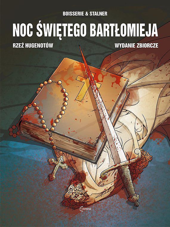 Noc Świętego Bartłomieja (Rzeź Hugenotów) - Wydanie Zbiorcze