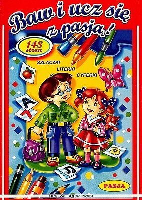 Baw i ucz się z pasją