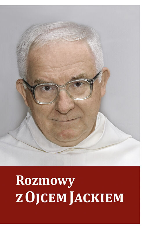 Rozmowy z Ojcem Jackiem