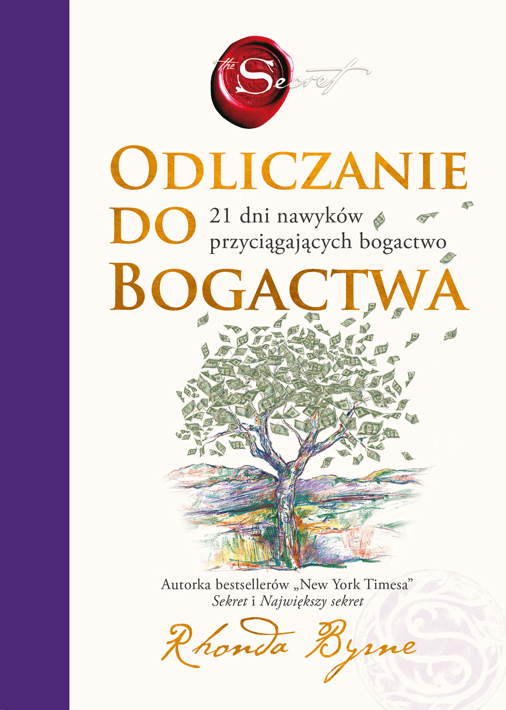 Odliczanie do bogactwa 21 dni nawyków przyciągających bogactwo