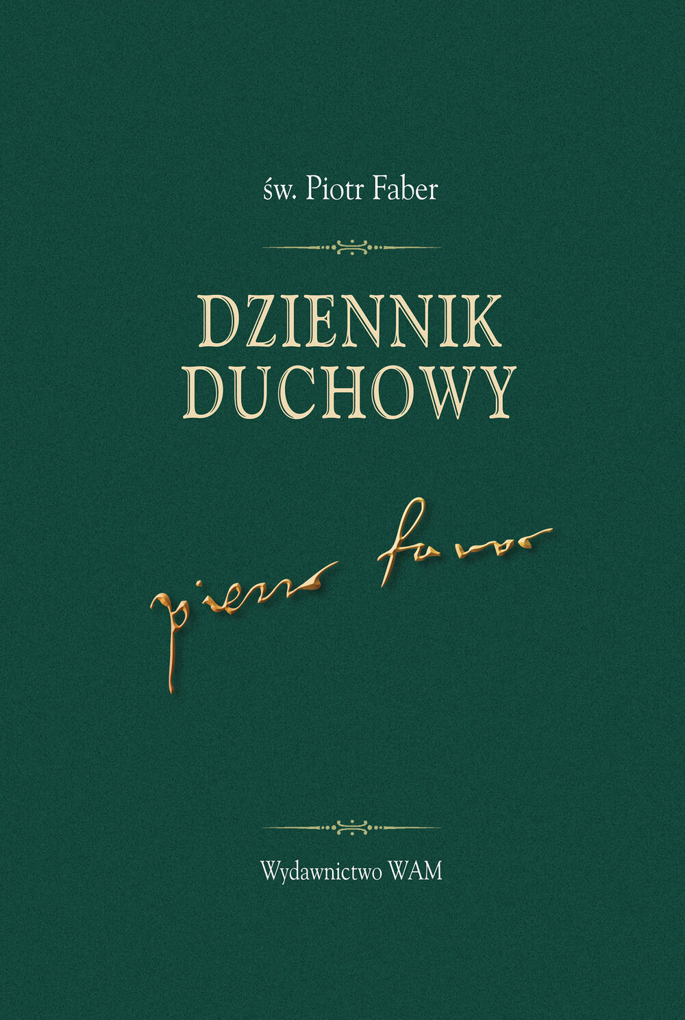 Dziennik duchowy św. Piotr Faber
