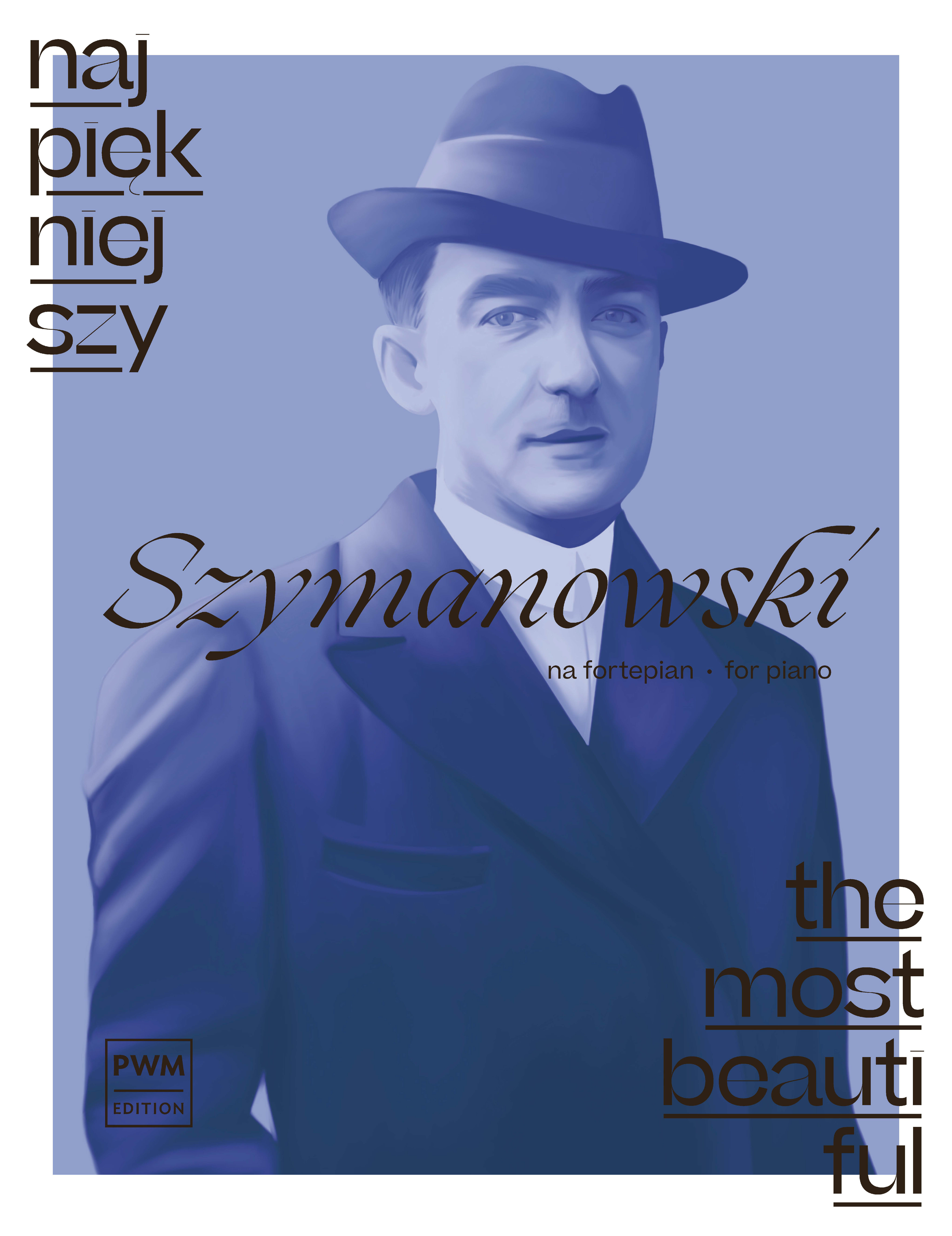 Najpiękniejszy Szymanowski